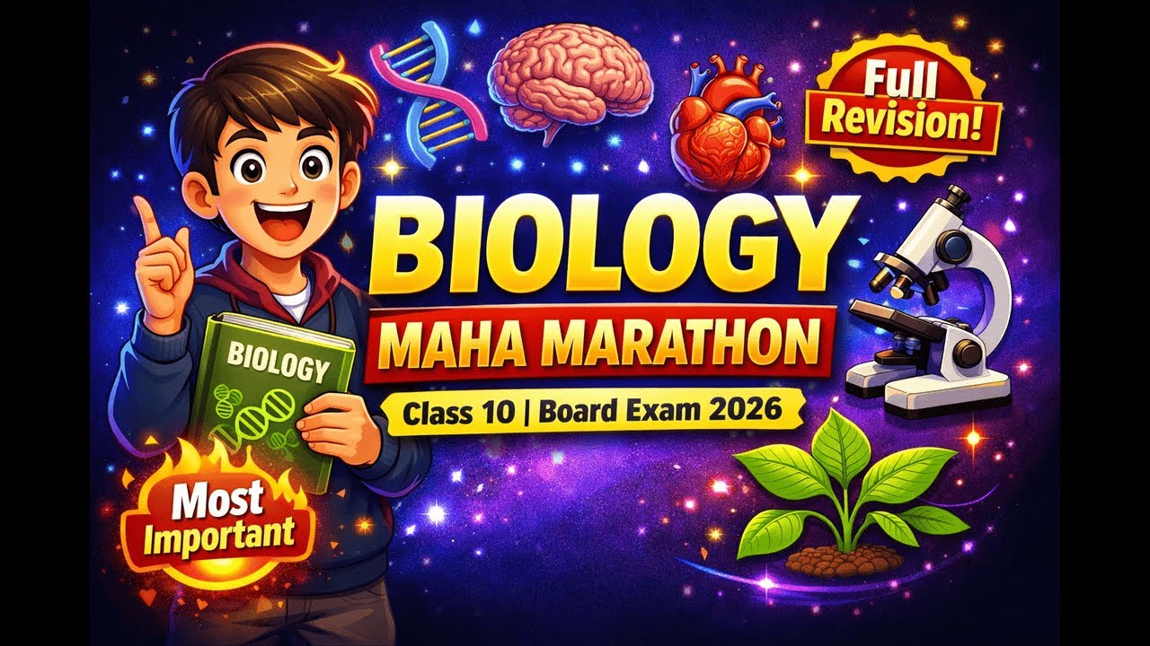 Class 10 Biology Maha Marathon | Complete CBSE Syllabus in One Shot | Board Exam 2026