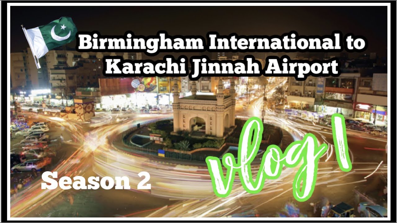 Pakistan! Here I Come Again - Pakistan Vlog 27 #visittopakistan #pakistanzindabad #Birminghamaiport