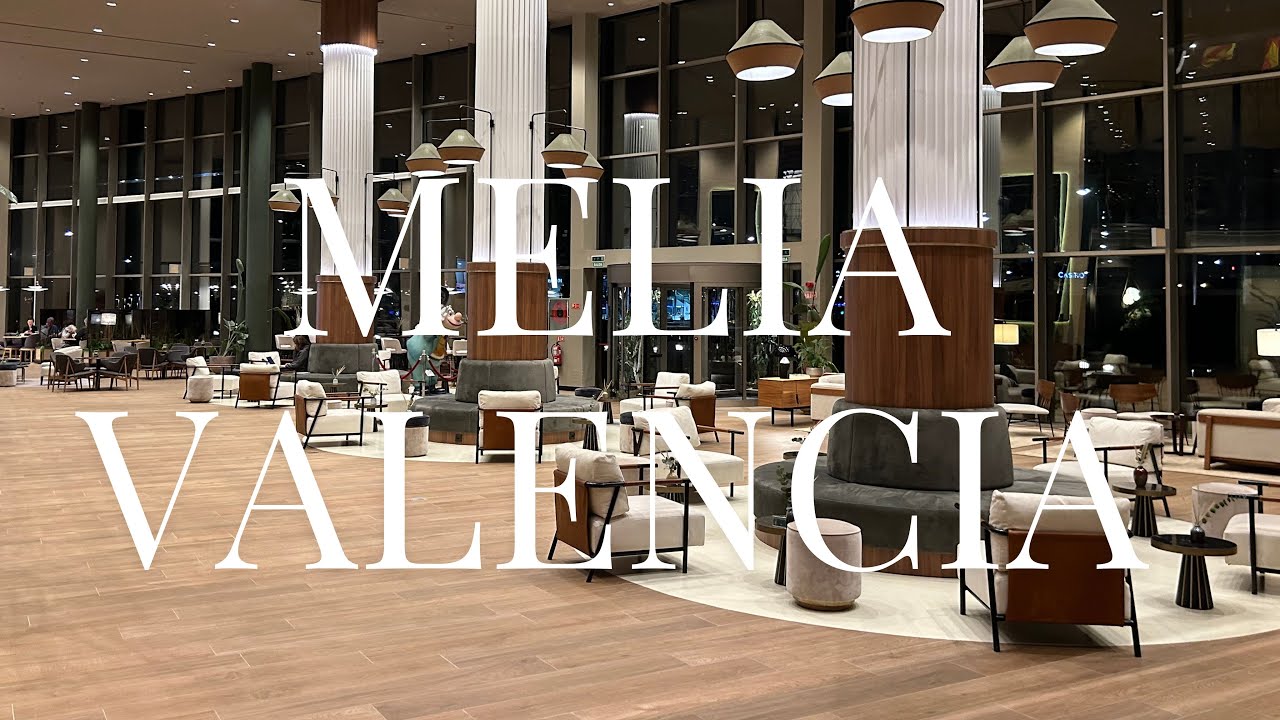 MELIA VALENCIA | WHERE TO STAY IN VALENCIA | VALENCIA SPAIN