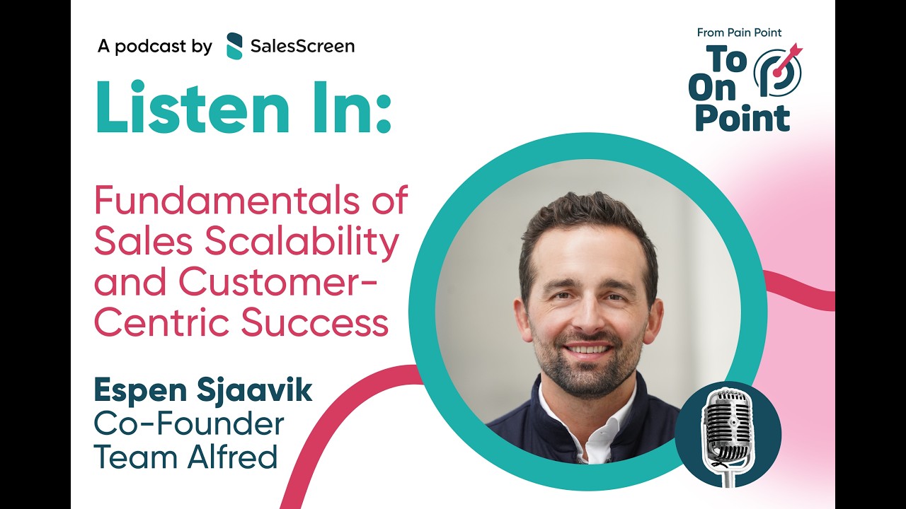Espen Sjaavik Fundamentals of Sales Scalability and Customer Centric Success