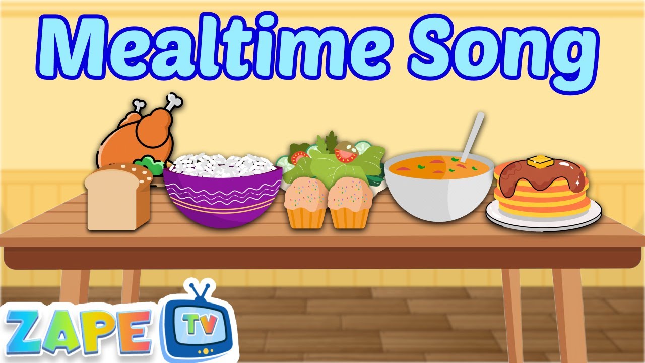 Mealtime Song 🍽 | Fun Food Song for Kids | Breakfast, Lunch & Dinner | Preschool Learning | Zape TV