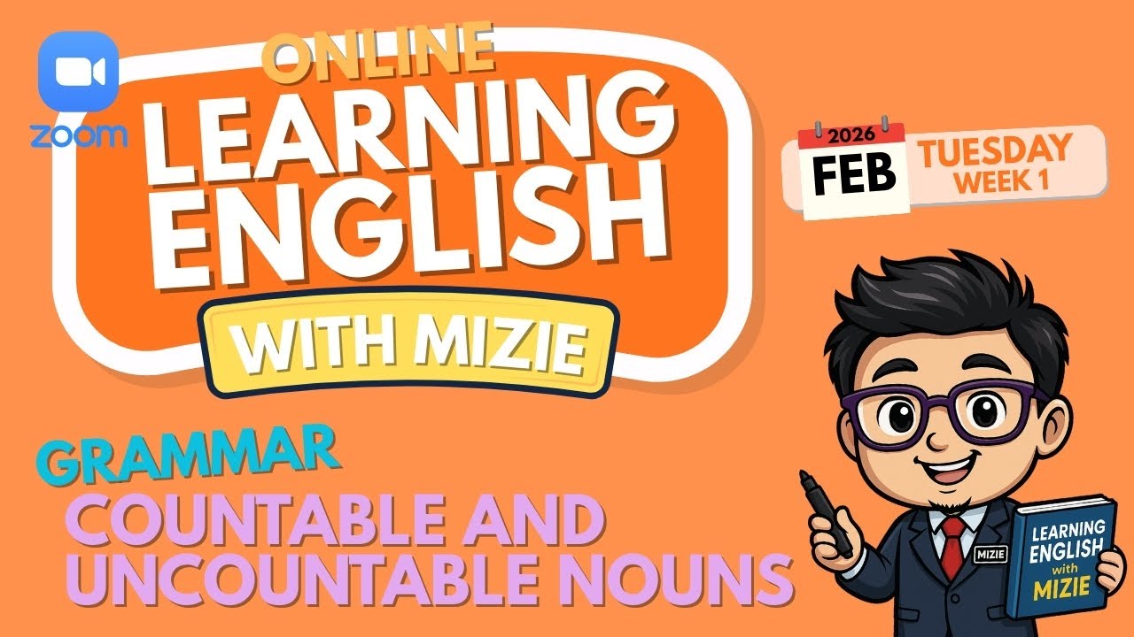 GRAMMAR: COUNTABLE AND UNCOUNTABLE NOUNS | ONLINE LEARNING ENGLISH WITH MIZIE