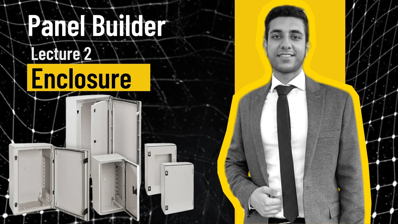 What is Electrical Enclosure? | شرح Enclosures وأنواع اللوحات الكهربائية