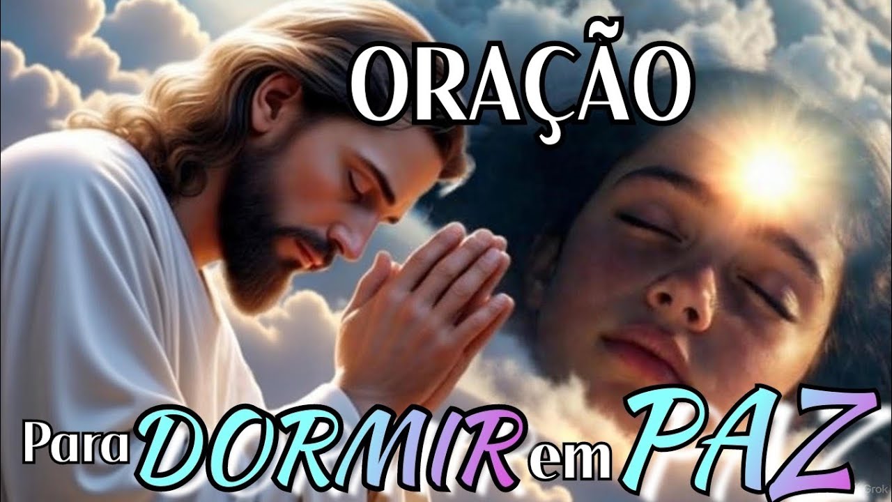 ✨ ORAÇÃO de HOJE 🙏 para DORMIR na PAZ | SALMOS 91, 23, 21. PROTEÇÃO de DEUS! 30 minutos de BENÇÃOS!