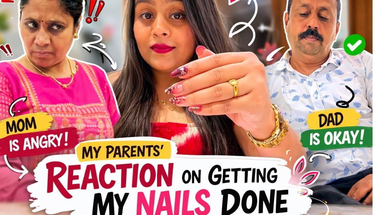My Parents’ Reaction to My Expensive Nails 💅 I’m In Love With My Nails… My Family Isn’t 😭