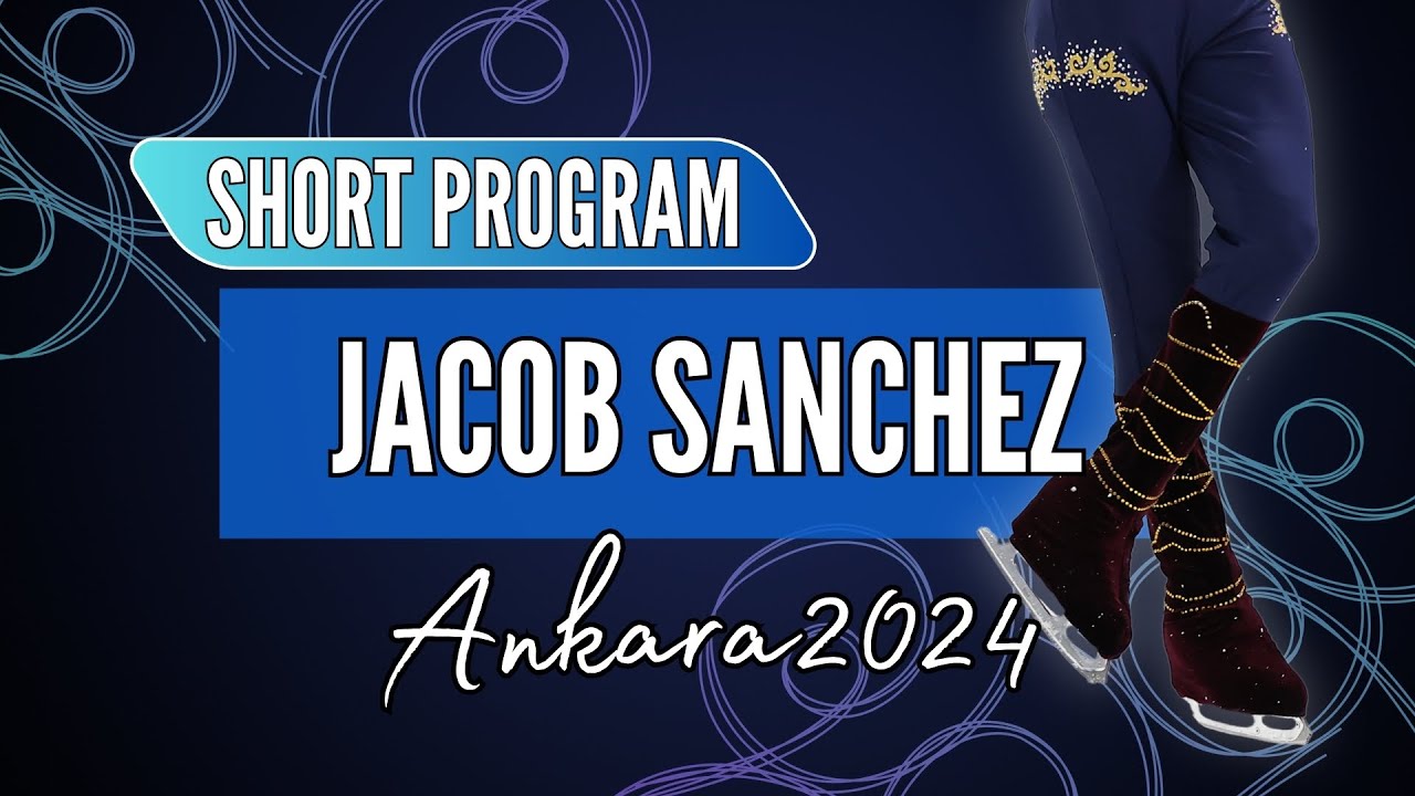 Jacob SANCHEZ (USA) | Junior Men Short Program | Ankara 2024