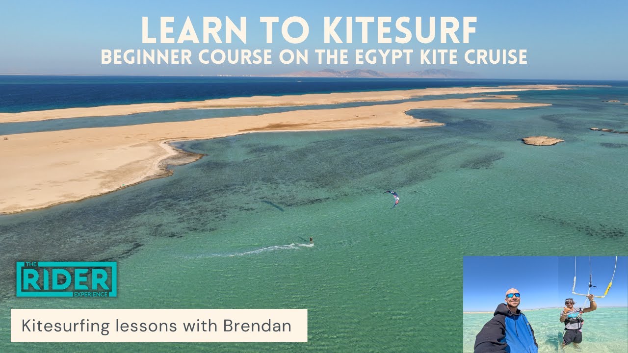 Learn to Kitesurf: Beginner Course on the Egypt Kite Cruise