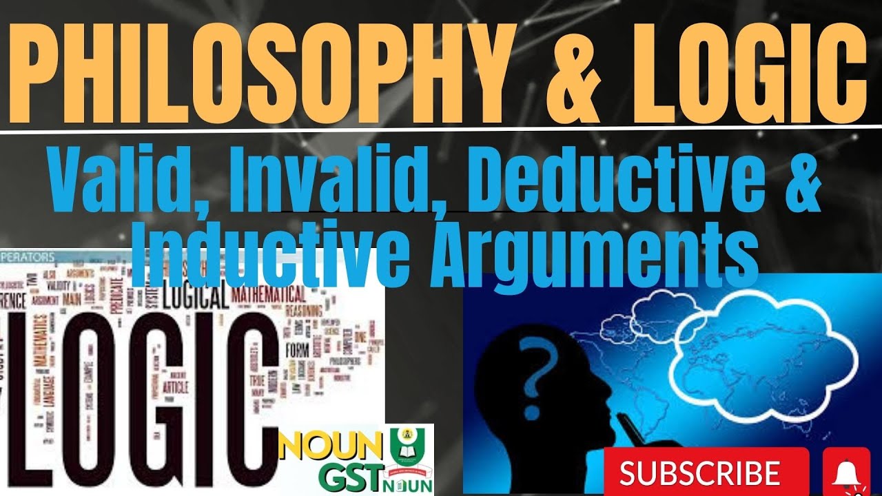 Philosophy and Logic || Valid, Invalid, Deductive and Inductive Arguments