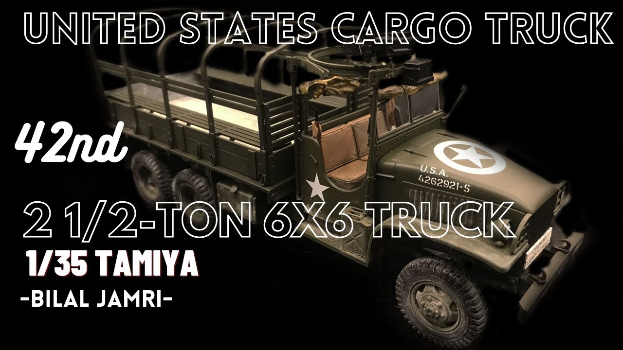 U.S. 2 1/2-Ton 6x6 Cargo Truck 1/35 Tamiya