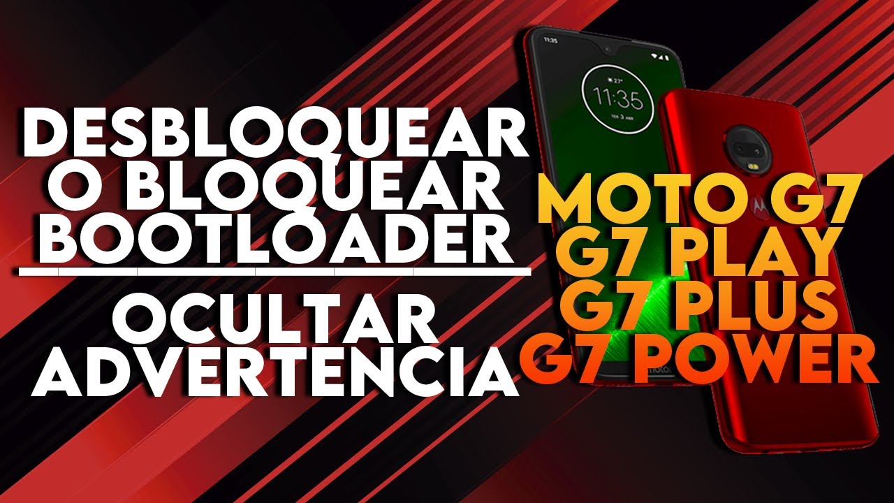 C&oacute;mo desbloquear o bloquear Bootloader de Moto G7, Play, Power, Plus. Ocultar mensaje de Advertencia