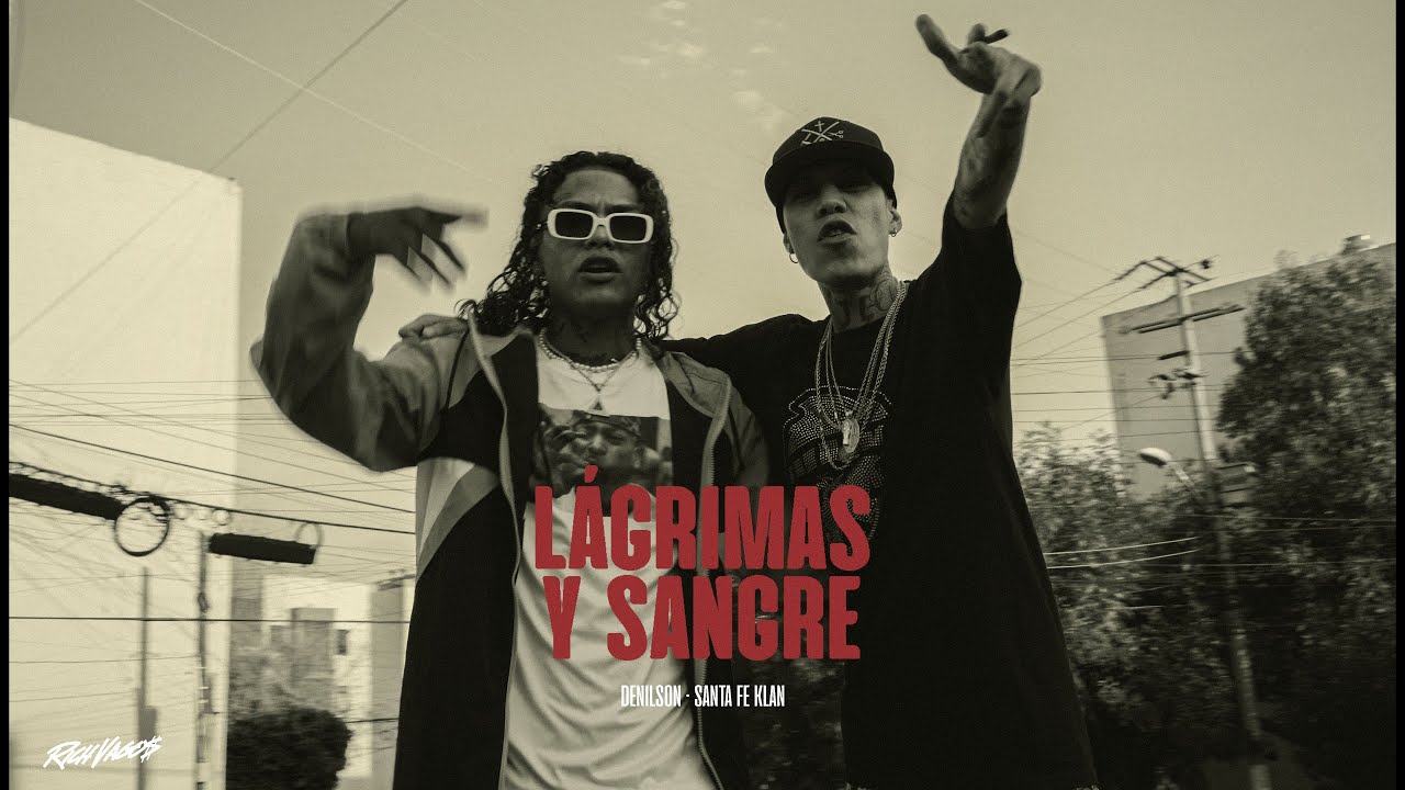 Denilson, Santa Fe Klan - Lágrimas y Sangre (Video Oficial)