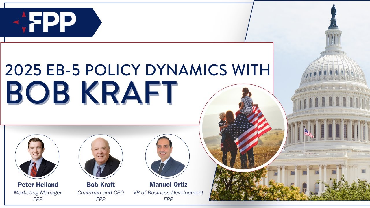 2025 EB-5 Policy Dynamics