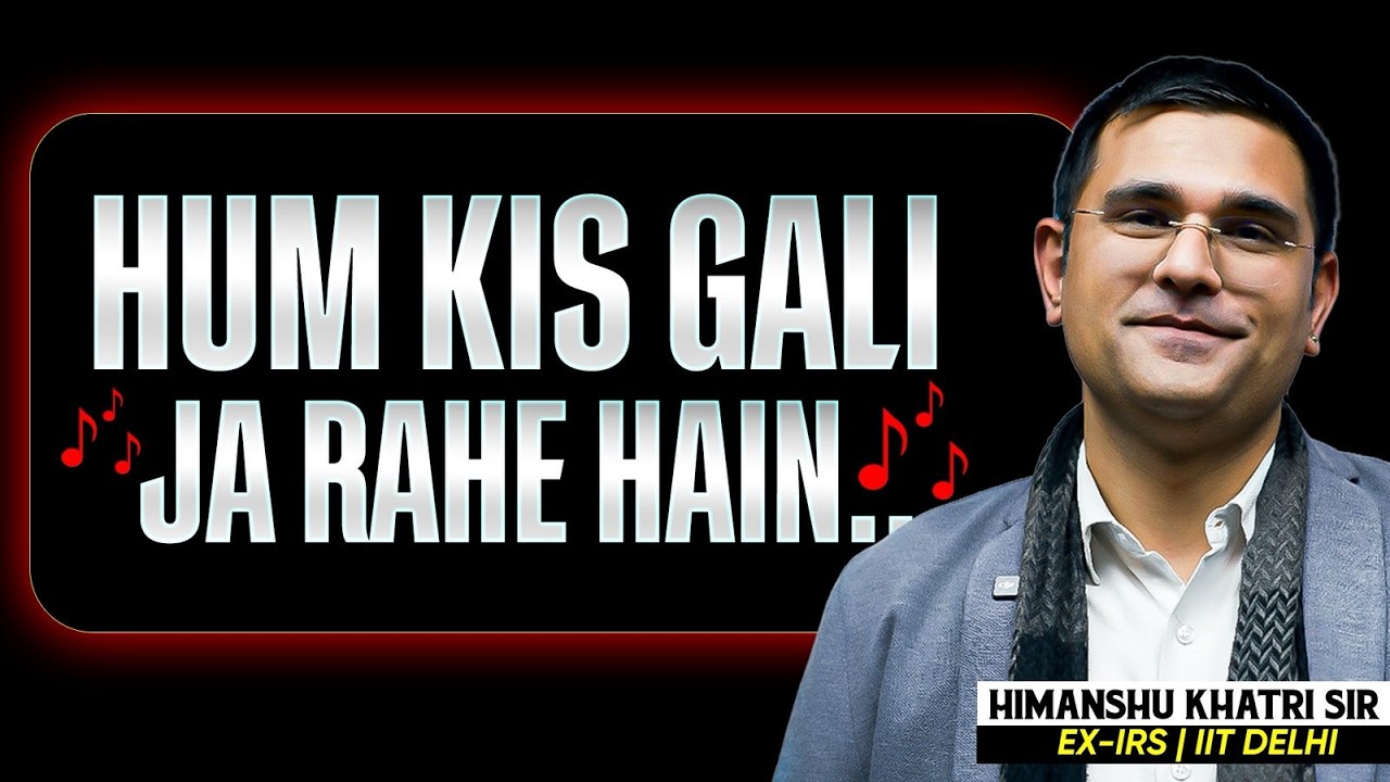 Doubt in every mind ..Hum Kis Gali Ja Rahe Hain- Himanshu Khatri, Ex IRS