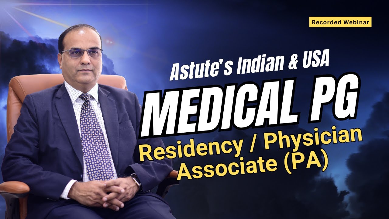 Medical PG Program Insights - Indian MD/MS, Physician Associate & USA Residency | Dr Tushar Deoras