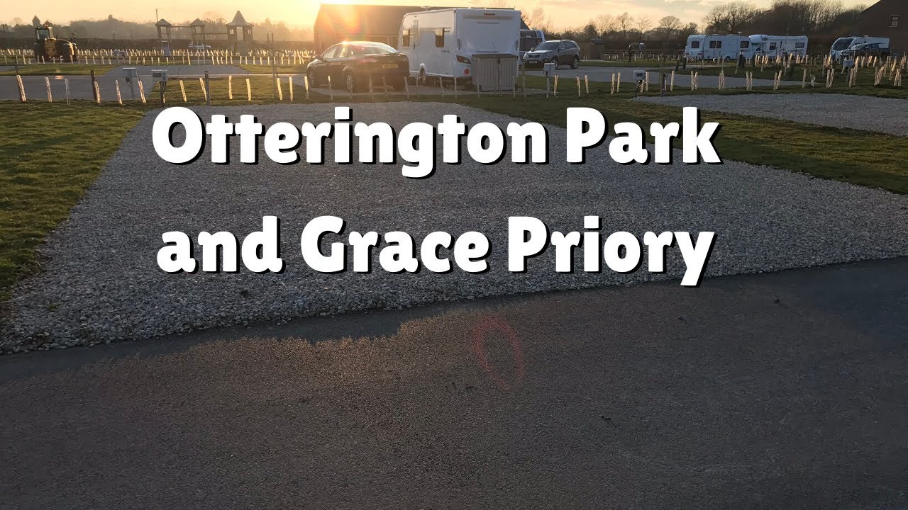 Otterington Park and Grace Priory - Family Caravan Trip