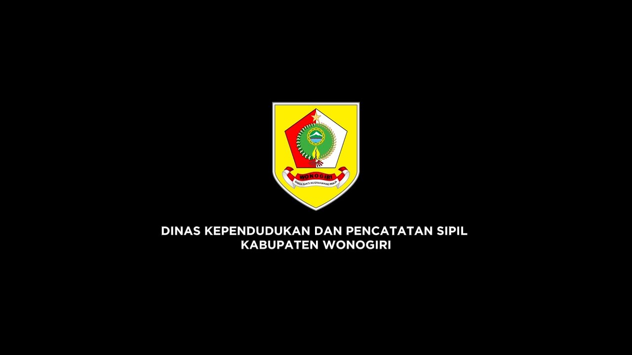 Profil Dinas Kependudukan dan Pencatatan Sipil Kabupaten Wonogiri