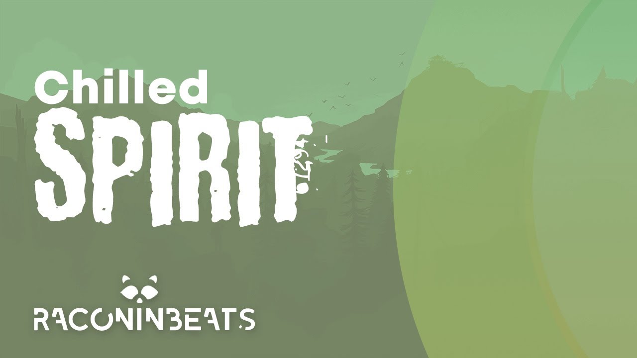 Chilled Spirit  | RaconinBeats