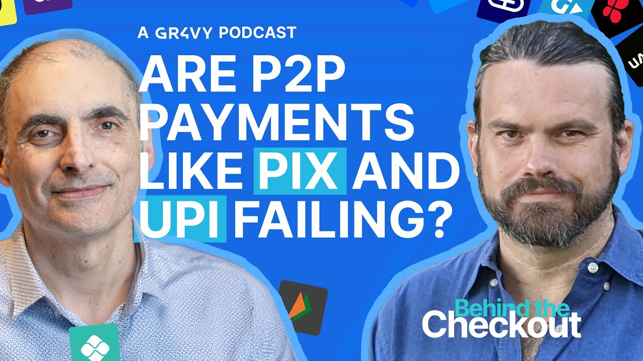 Are P2P payments failing? - John Lunn & Daniel Kornitzer - Behind The Checkout