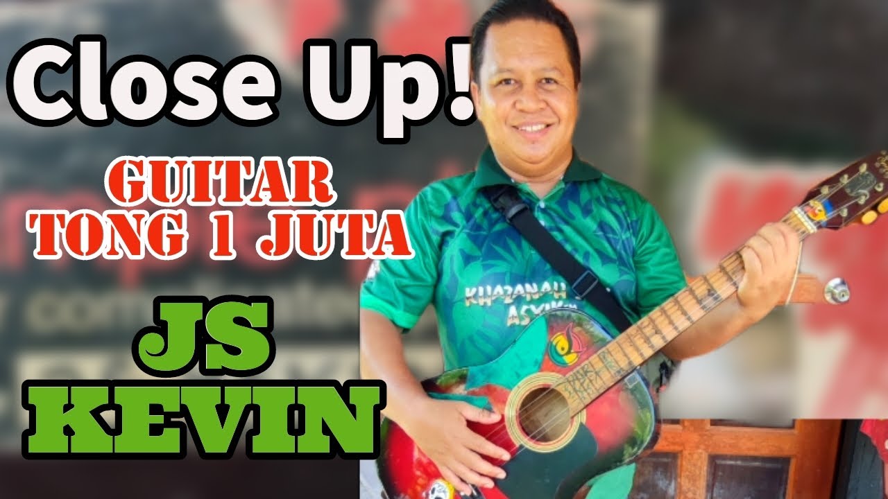 #Story | Guitar Tong 1 Juta #jskevin Secara lebih dekat.