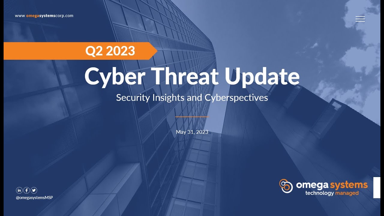 Q2 2023 Cybersecurity Threat Update