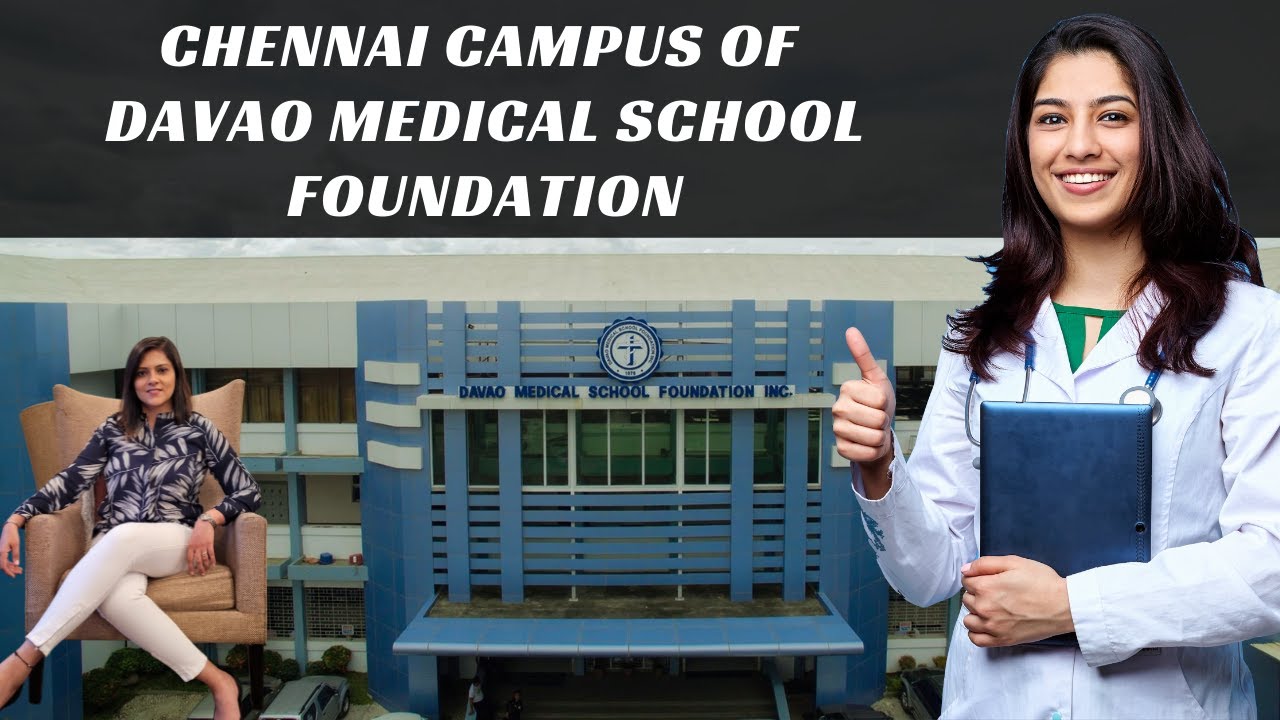 Chennai Campus | Davao Medical School Foundation Book My University