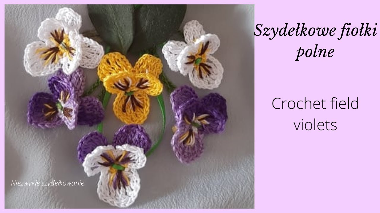 Fiołki polne do ozdabiania jajeczek, koszyczków. Autor ReniaK. Field violet flowers crochet tutorial