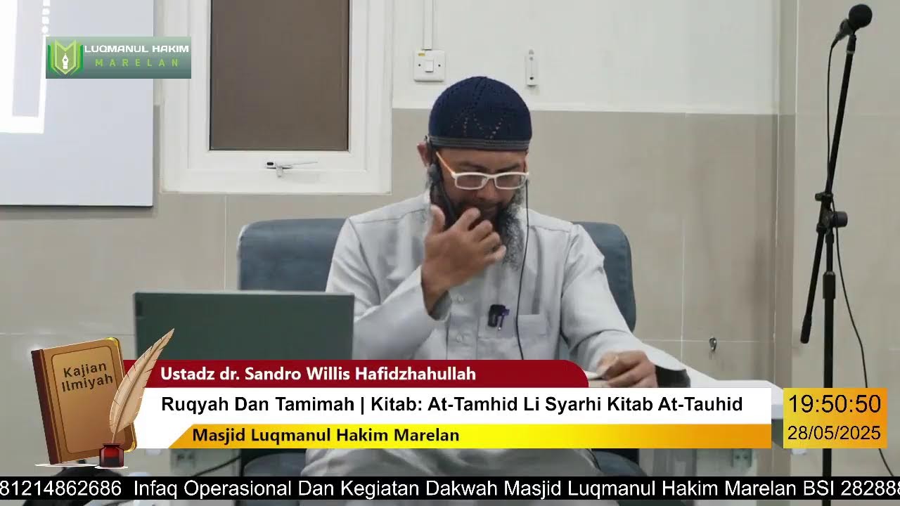 Ustadz dr. Sandro Willis Hafizhahullah | At-Tamhid Li Syarhi Kitab At-Tauhid