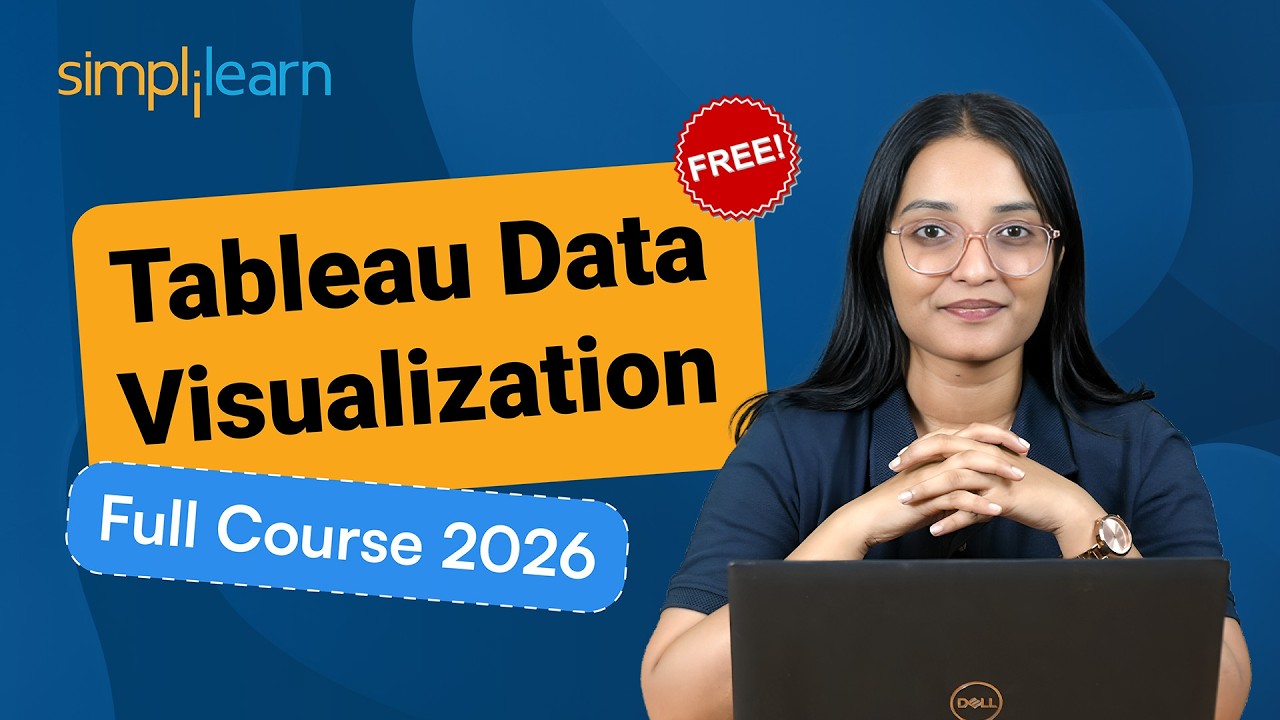 Tableau Data Visualization Full Course 2026 [FREE] | Data Visualization Using Tableau | Simplilearn