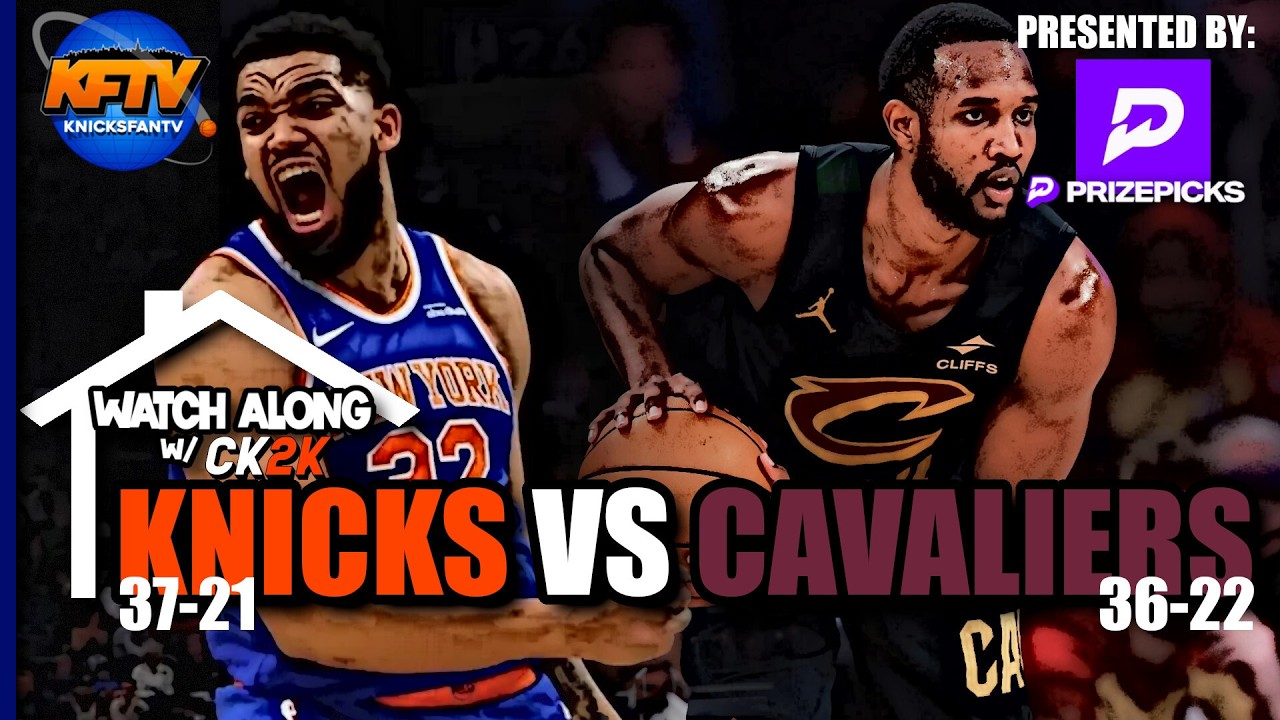 Knicks vs Cavs Play-By-Play Show - Live Watch Along - Knicks Fan TV