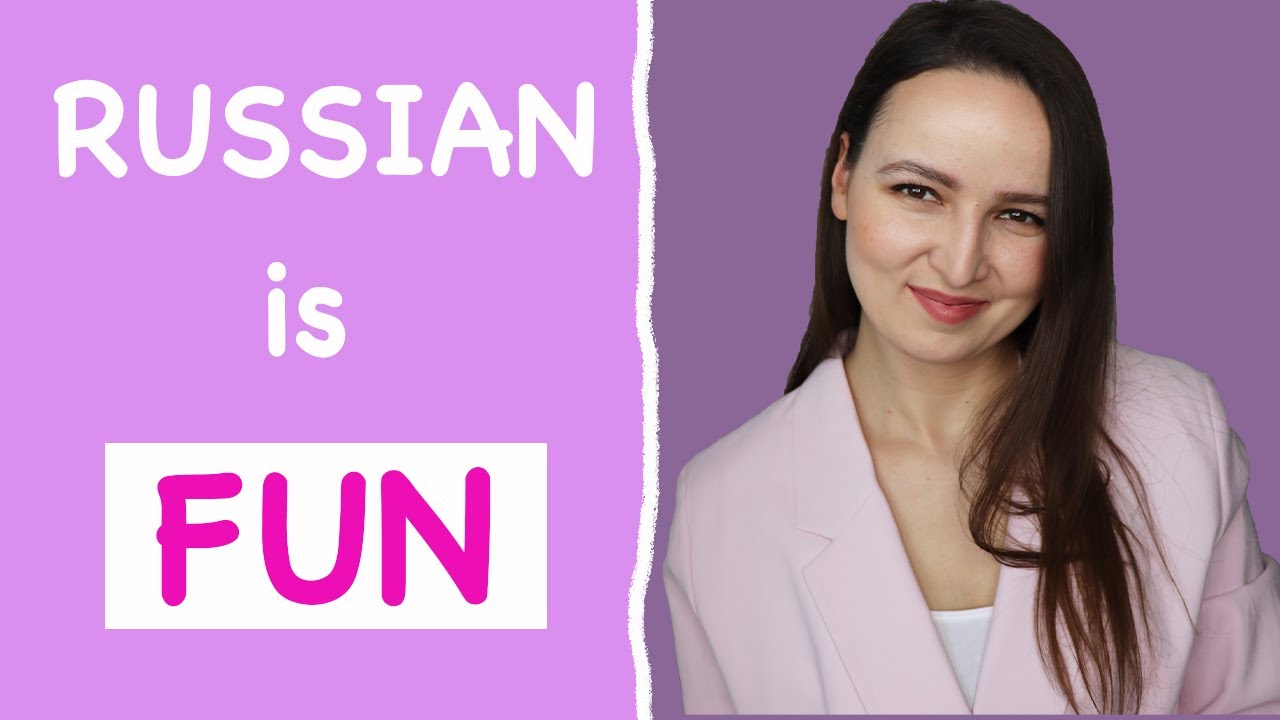 421. Learn Russian the FUN way!