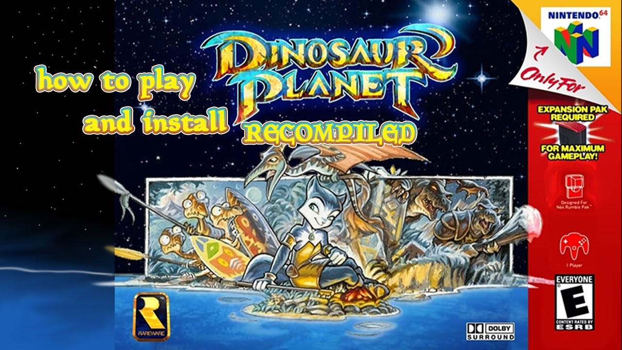 How to Play and Install Dinosaur Planet Recompile [N64] prototype for StarFox adventure (outdated)