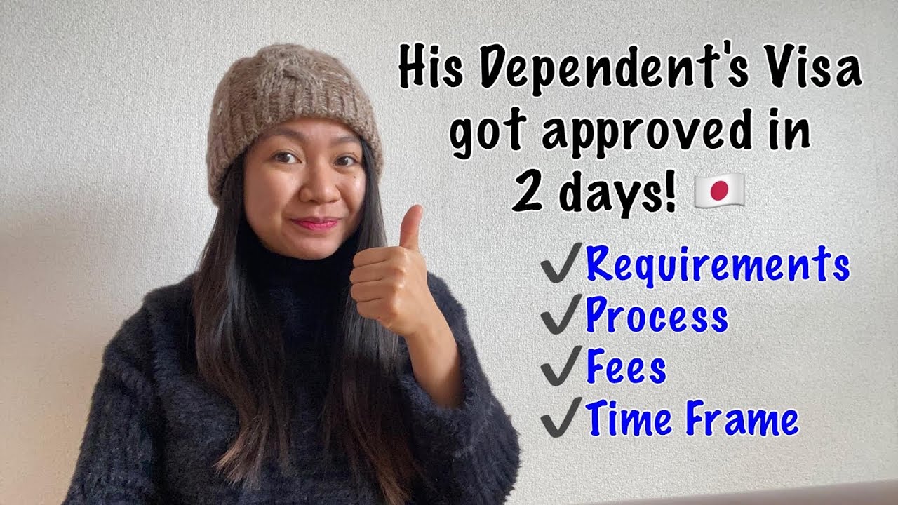 HOW TO GET JAPAN DEPENDENT’S VISA IN THE PHILIPPINES 2022 (Requirements, Process, Time Frame, Fees)