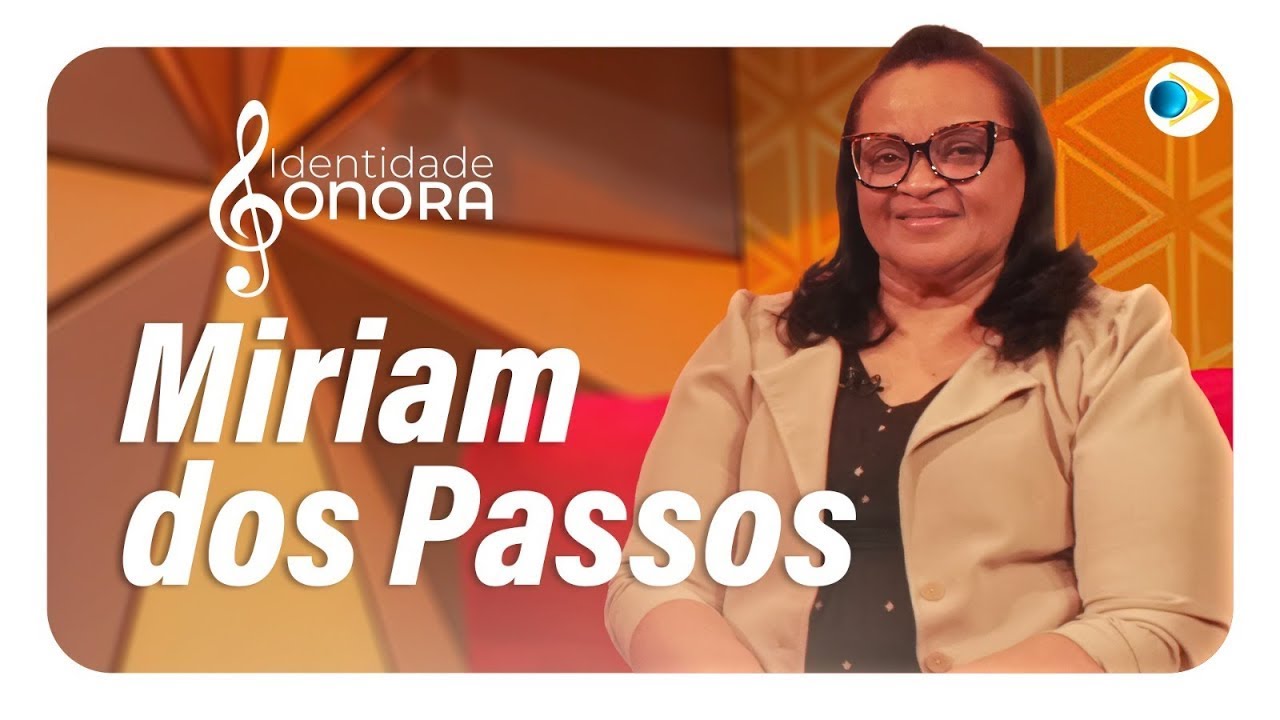 Miriam dos Passos | Identidade Sonora