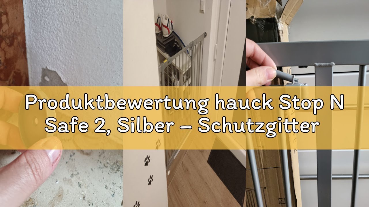 Produktbewertung hauck Stop N Safe 2, Silber – Schutzgitter Treppe und Tür 84–89 cm – Kindersicheres