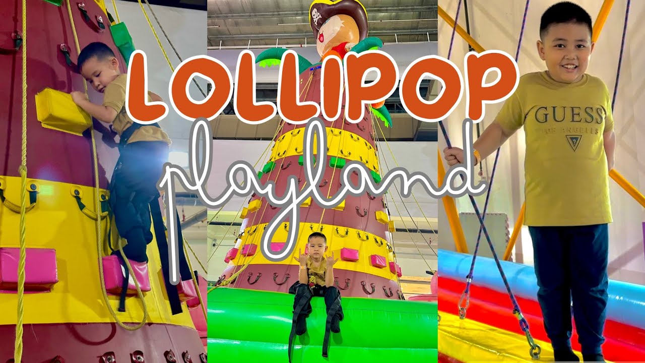 LOLLIPOP PLAYLAND MYDIN TUNJONG, KELANTAN