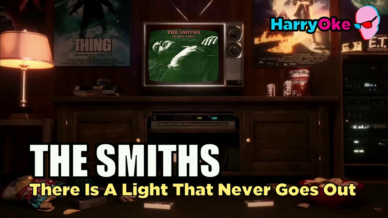 The Smiths - There Is A Light That Never Goes Out (Karaoke with Lyrics)