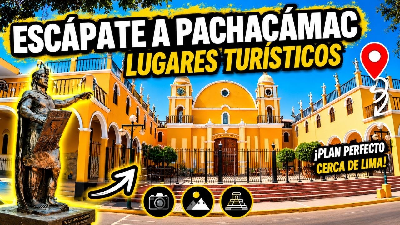 Pachacámac ¿Qué lugares visitar? Escápate al sur de Lima