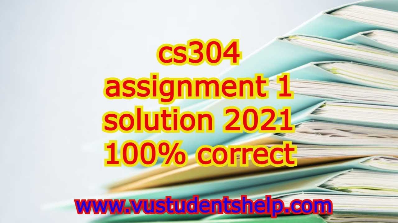 cs304 assignment 1 solution spring 2021 100% correct