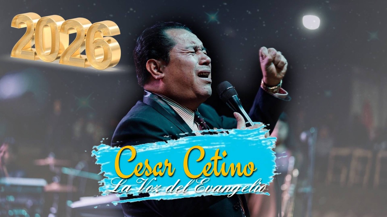 CESAR CETINO EN VIVO NUEVO 2026 ADORACION