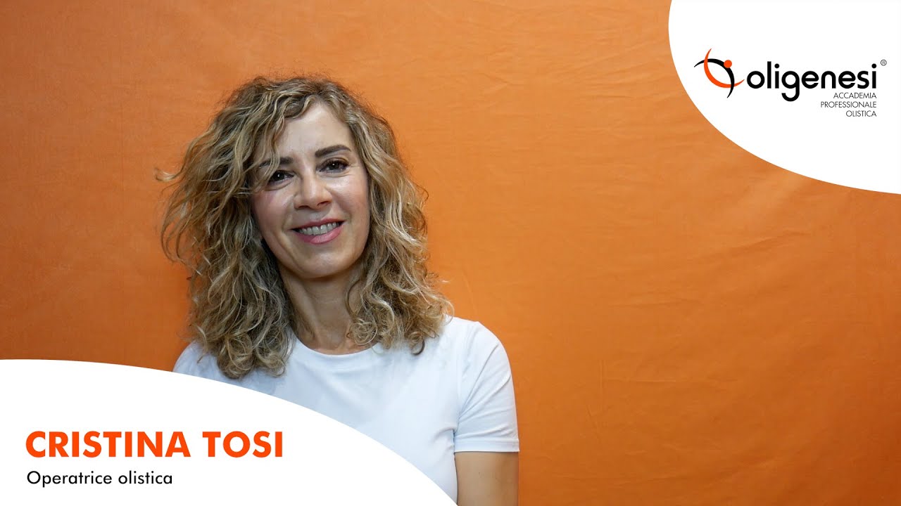 Cristina Tosi - Operatrice Olistica | Oligenesi