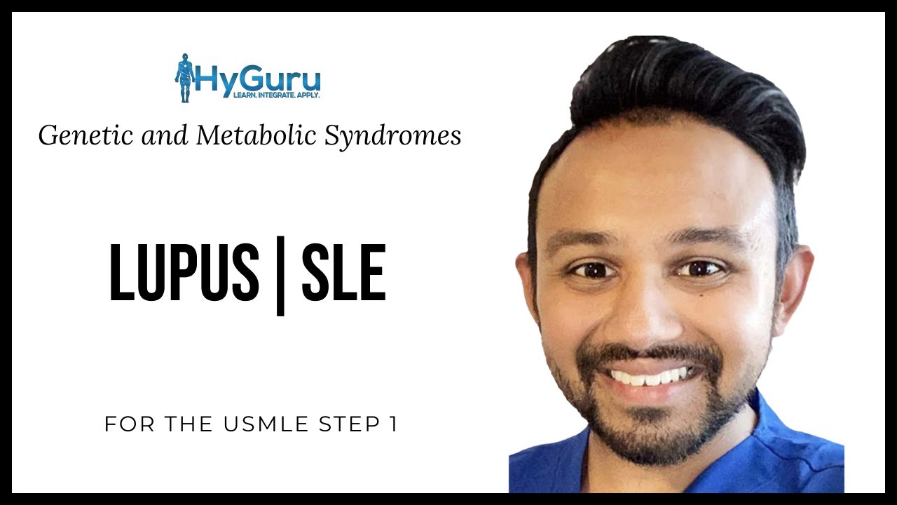 Lupus SLE | High Yield Genetic and Metabolic Syndromes for the #USMLE Step 1 | HyGuru Review