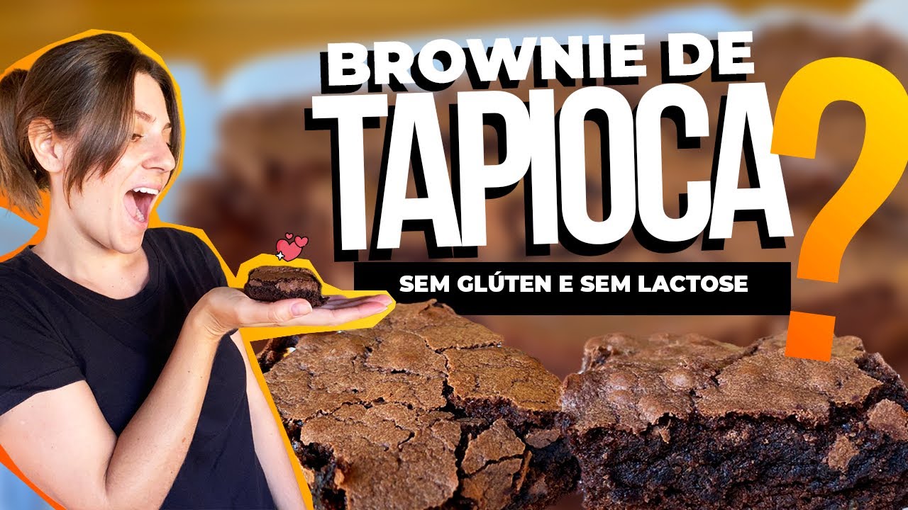 Brownie de tapioca sem glúten e sem lactose