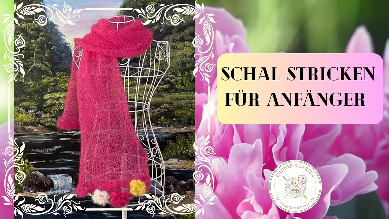 Muttertag 2023 - Luftigen Schal stricken mit Mohair-Wolle ❤️🌸
