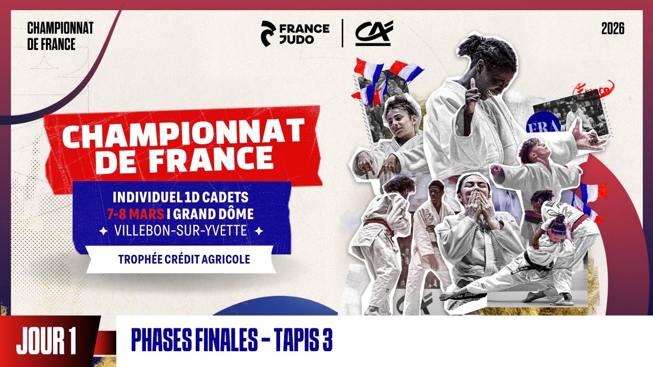 Jour 1 - Tapis 3 Phases &Eacute;liminatoires : Championnat de France individuel cadets 1D 2026