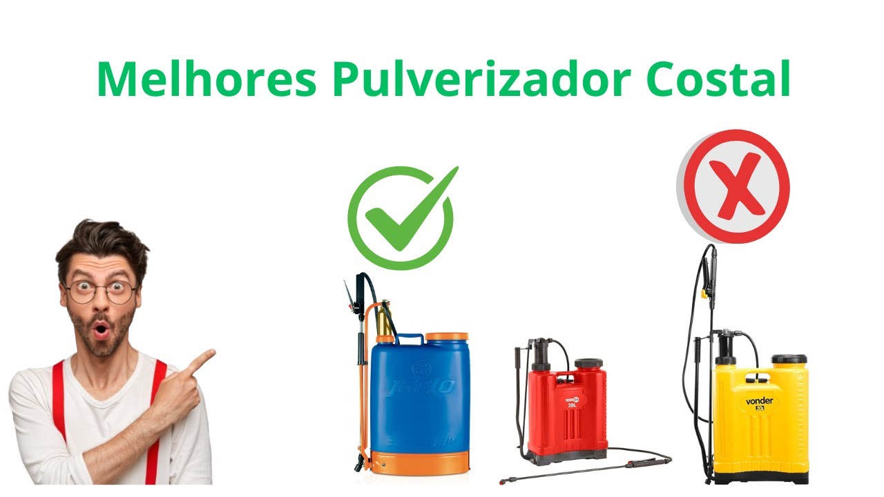 Top 03 Melhores Pulverizadores Costais (Manual, Elétrico e mais)