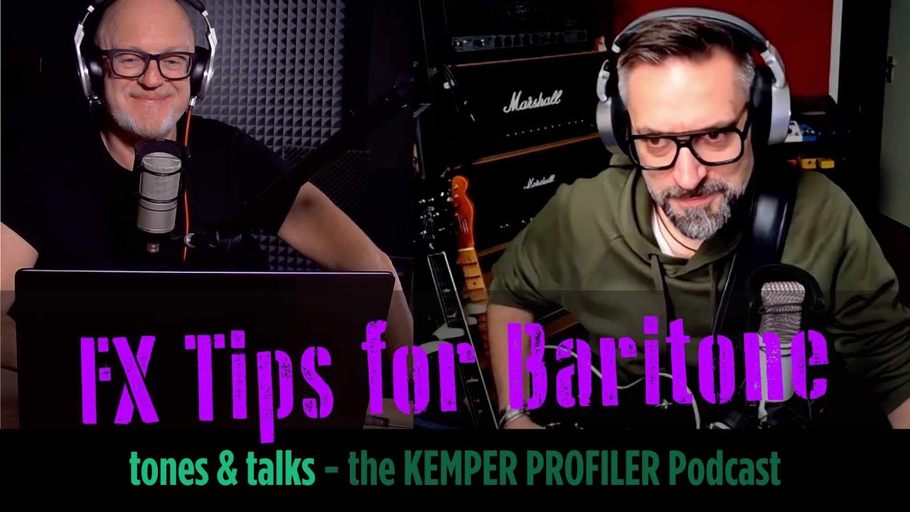 KEMPER PROFILER - Tones & Talks - FX settings for Baritone