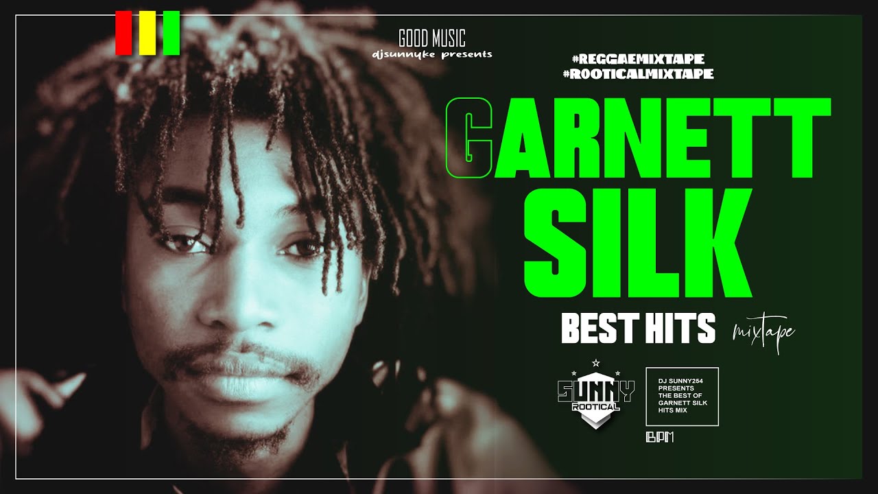 [ BPM 64 ] BEST of GARNETT SILK MIX | Greatest Hits | Roots Culture |  Reggae Classics | DjSunnyKe |