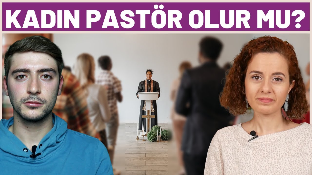 Hristiyanlık ve Kadın Konusuna Dair Görüşler | Kadınlar Kilisede Öğretebilir Mi? [Kısa Kesit]