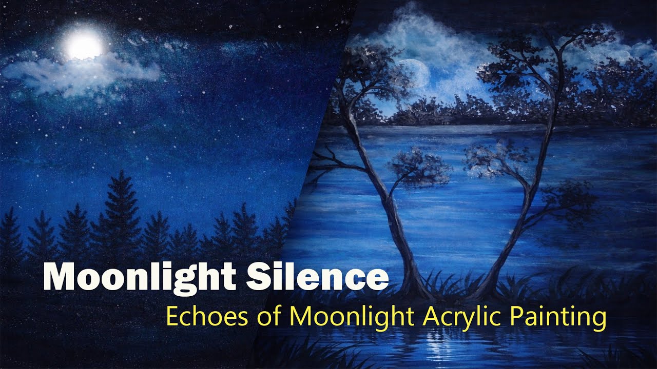 Echoes of Moonlight | Moonlight  Silence | Peaceful Night Acrylic Painting