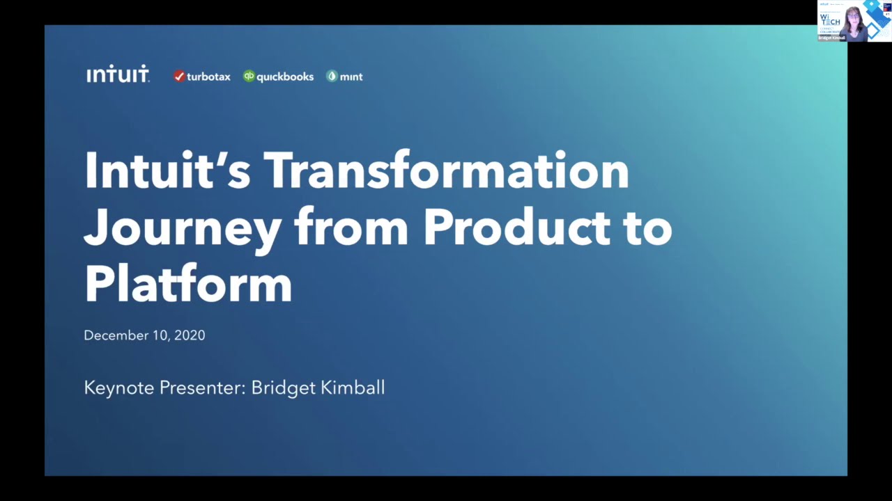 Intuit WiTech - Keynote Speaker Bridget Kimball on Intuit's Transformation Journey